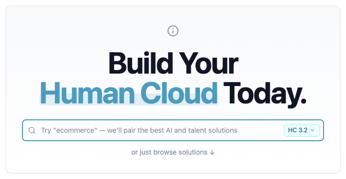 Build Your Human Cloud Today