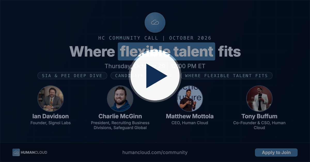 HC Community Call, October 2026: Where flexible talent fits. Watch the recording.